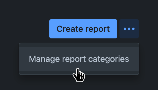 Reports screen with the 'More actions' menu open and the 'Manage report categories' option hovered