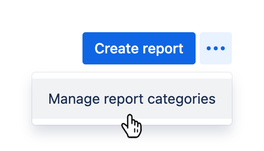 Reports screen with the 'More actions' menu open and the 'Manage report categories' option hovered